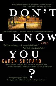 Title: Don't I Know You?, Author: Karen Shepard