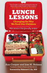 Alternative view 1 of Lunch Lessons: Changing the Way We Feed Our Children