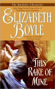 Title: This Rake of Mine, Author: Elizabeth Boyle