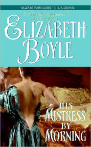 Title: His Mistress By Morning, Author: Elizabeth Boyle