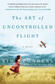 Title: Art of Uncontrolled Flight, Author: Kim Ponders