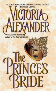 Title: The Prince's Bride (Effington Family & Friends Series), Author: Victoria Alexander