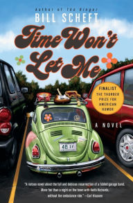 Title: Time Won't Let Me, Author: Bill Scheft