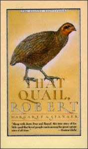 Title: That Quail, Robert, Author: Margaret Stanger