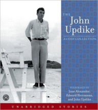 Title: The John Updike Audio Collection, Author: John Updike