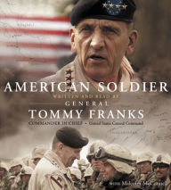 Title: American Soldier, Author: Tommy R. Franks