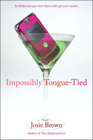 Title: Impossibly Tongue-Tied, Author: Josie Brown