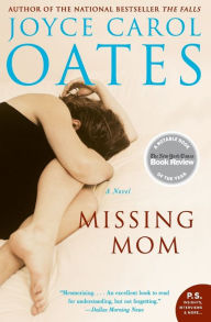 Title: Missing Mom, Author: Joyce Carol Oates