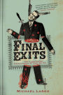 Final Exits: The Illustrated Encyclopedia of How We Die