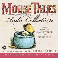 Title: Mouse Tales Audio Collection, Author: Arnold Lobel