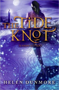 Title: The Tide Knot (Ingo Series #2), Author: Helen Dunmore