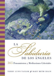 Title: Sabiduria de los Angeles, La: 365 Pensamientos y Meditaciones Celestiales, Author: Terry Lynn Taylor