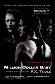 Title: Million Dollar Baby: Stories from the Corner, Author: F. X. Toole