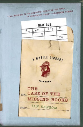 The Case Of The Missing Books Mobile Library Series 1