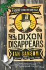 Mr Dixon Disappears (Mobile Library Series #2)