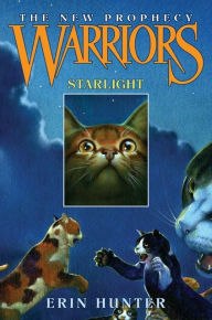 Starlight (Warriors: The New Prophecy Series #4)