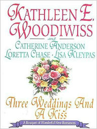 Title: Three Weddings and a Kiss, Author: Lisa Kleypas