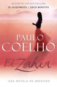 Download japanese books ipad Zahir (Spanish edition): Una novela de obsesión (English literature) 9780060831318 MOBI