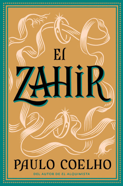 El Zahir: Una novela de obsesion