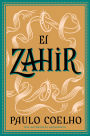 El Zahir: Una novela de obsesion