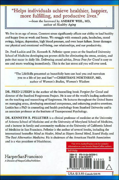 Stress Free for Good: 10 Scientifically Proven Life Skills Health and Happiness