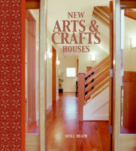 Title: New Arts and Crafts Houses, Author: Neill Heath