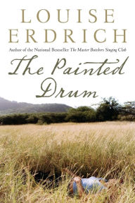 Title: The Painted Drum, Author: Louise Erdrich