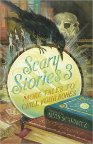 Scary Stories To Tell In The Dark By Alvin Schwartz Stephen
