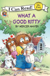 Alternative view 2 of What a Good Kitty (Little Critter Series)