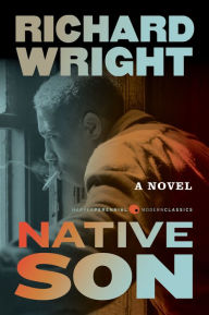 Read full books online free no download Native Son iBook RTF FB2 by Richard Wright, Richard Wright 9780060837563