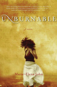 Title: Unburnable, Author: Marie-Elena John