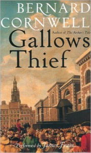 Title: Gallows Thief, Author: Bernard Cornwell