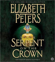 Title: The Serpent on the Crown (Amelia Peabody Series #17), Author: Elizabeth Peters