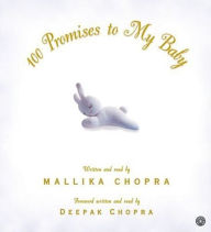 Title: 100 Promises to My Baby, Author: Mallika Chopra