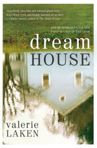 Title: Dream House, Author: Valerie Laken