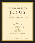 Alternative view 1 of Learning from Jesus: A Spiritual Formation Guide