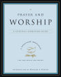 Prayer and Worship: A Spiritual Formation Guide