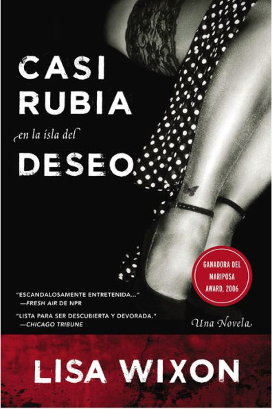 Casi Rubia en la Isla del Deseo: Una Novela