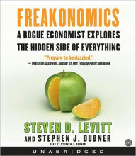 Title: Freakonomics: A Rogue Economist Explores the Hidden Side of Everything, Author: Steven D. Levitt