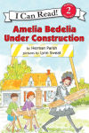 Alternative view 1 of Amelia Bedelia Under Construction (I Can Read Book Series Level 2)