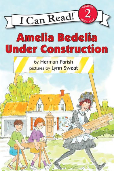 Amelia Bedelia Under Construction