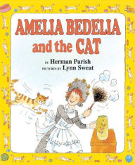 Title: Amelia Bedelia and the Cat, Author: Herman Parish