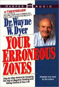 Title: Your Erroneous Zones, Author: Wayne W. Dyer