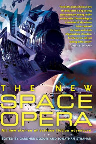 Title: The New Space Opera, Author: Gardner Dozois