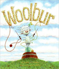 Title: Woolbur, Author: Leslie Helakoski