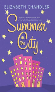 Title: Summer in the City, Author: Elizabeth Chandler