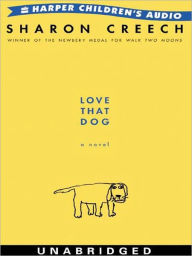 Title: Love That Dog, Author: Sharon Creech