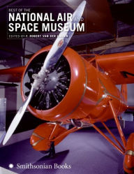 Title: Best of the National Air and Space Museum, Author: F. Robert van der Linden