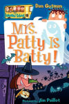 Alternative view 1 of Mrs. Patty Is Batty! (My Weird School Series #13)