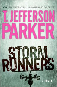 Title: Storm Runners, Author: T. Jefferson Parker